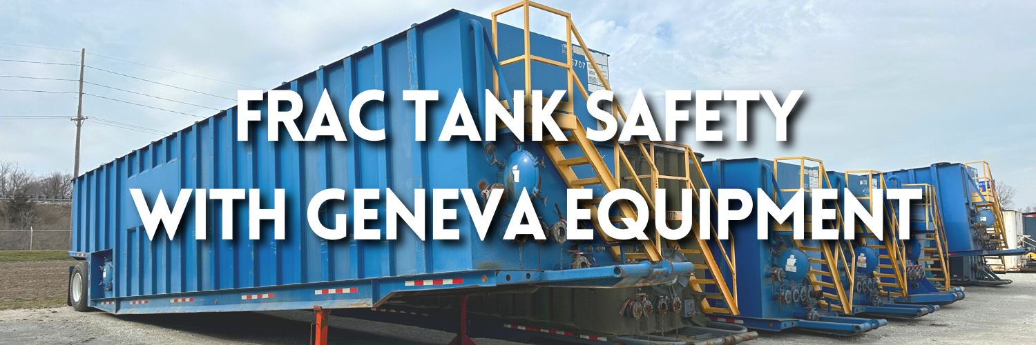 A Guide to Frac Tank Safety across Industries with Geneva Equipment ...